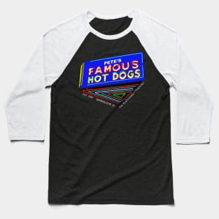 PETE'S FAMOUS HOT DOGS Baseball T-Shirt